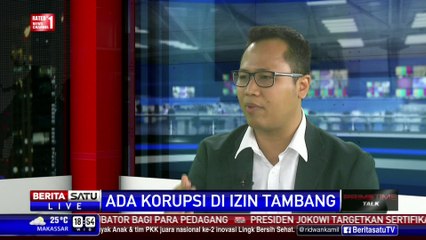 Dialog: Ada Korupsi di Izin Tambang #4