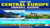[PDF] Top 20 Box Set: Central Europe Travel Guide - Top 20 Places to Visit in Germany,