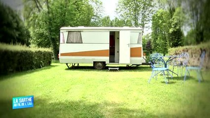 La Sarthe au fil de l'eau : Camping L'Oeil dans le Rétro (Avoise)