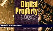 READ FREE FULL  Digital Property: Currency of the 21st Century  READ Ebook Full Ebook Free