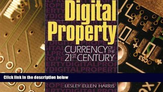 READ FREE FULL  Digital Property: Currency of the 21st Century  READ Ebook Full Ebook Free