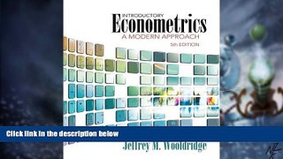 READ FREE FULL  Introductory Econometrics: A Modern Approach (Upper Level Economics Titles)  READ