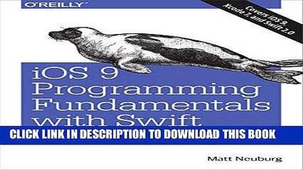 Download Video: [PDF] iOS 9 Programming Fundamentals with Swift: Swift, Xcode, and Cocoa Basics Full Online