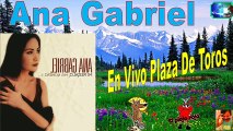 Ana Gabriel 20 Grandes Exitos Lo Mejor En Vivo Antaño mix