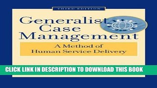 [PDF] Generalist Case Management: A Method of Human Service Delivery (SAB 125 Substance Abuse Case