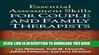 [PDF] Essential Assessment Skills for Couple and Family Therapists (Guilford Family Therapy