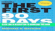 New Book The First 90 Days: Proven Strategies for Getting Up to Speed Faster and Smarter, Updated
