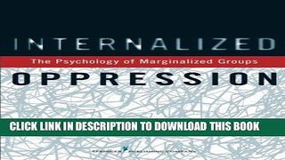 [PDF] Internalized Oppression: The Psychology of Marginalized Groups Full Collection