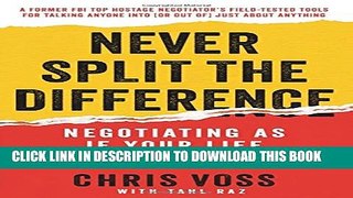 Collection Book Never Split the Difference: Negotiating As If Your Life Depended On It