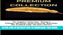 [PDF] The Complete Collection - Volume 1: Cabbages and Kings, Roads of Destiny, Whirligigs, The