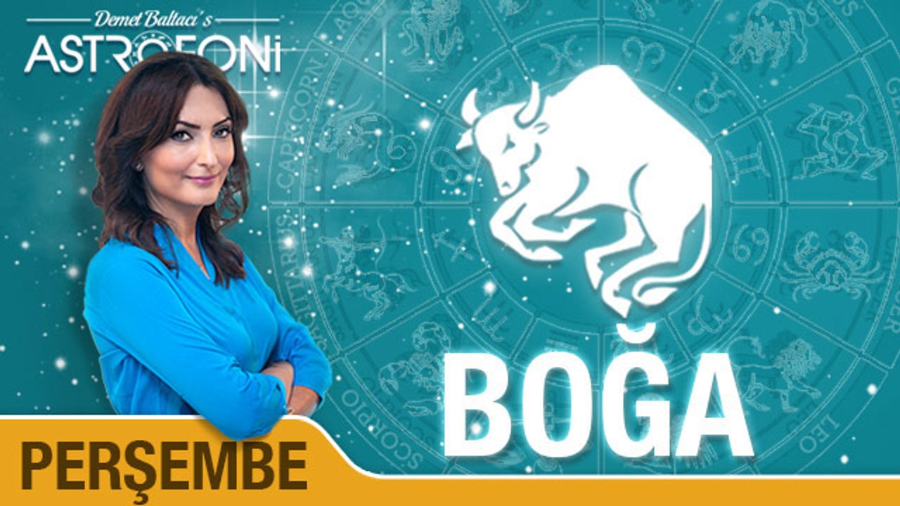BOĞA günlük yorumu 25 Ağustos 2016 Perşembe