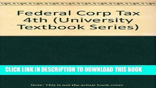 New Book Federal Corporate Taxation
