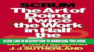 New Book Scrum: The Art of Doing Twice the Work in Half the Time
