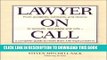 Collection Book Lawyer on Call: From Accidents, Contracts and Divorce to Lawsuits, Real Estate and