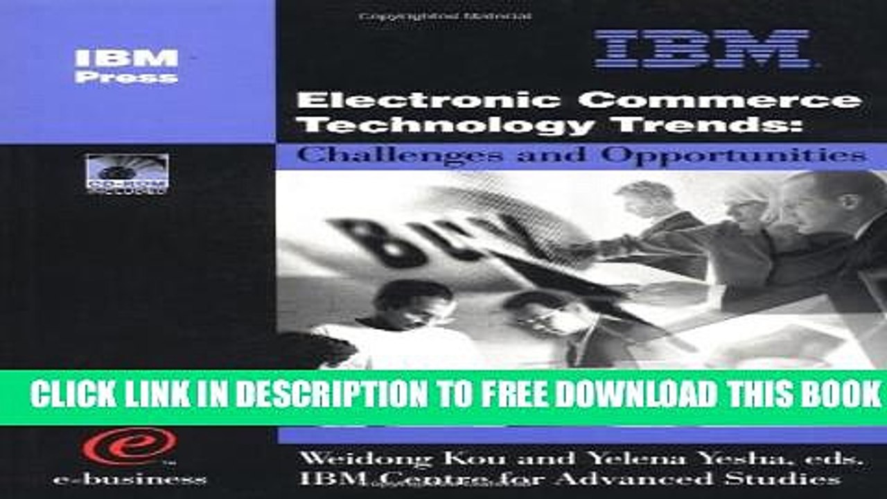 New Book Electronic Commerce Technology Trends: Challenges and Opportunities
