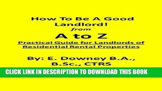 New Book How to be a Good Landlord from A to Z: Practical Guide for Landlords of Residential