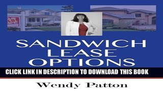 New Book Sandwich Lease Options: Your Complete Guide to Understanding Sandwich Lease Options
