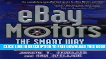 New Book eBay Motors the Smart Way: Selling and Buying Cars, Trucks, Motorcycles, Boats, Parts,