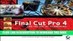 [PDF] Final Cut Pro 4 and the Art of Filmmaking by David Teague, Jason Teague, Jason Cranford