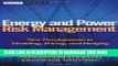 Collection Book Energy and Power Risk Management: New Developments in Modeling, Pricing, and Hedging
