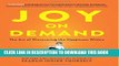 Collection Book Joy on Demand: The Art of Discovering the Happiness Within