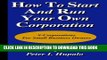 New Book How To Start And Run Your Own Corporation: S-Corporations For Small Business Owners