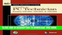 New Book Mike Meyers  A  Guide: PC Technician (Exams 220-602, 220-603,   220-604)