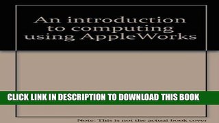 New Book Introduction to Computing Using Apple Works