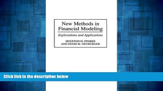 READ FREE FULL  New Methods in Financial Modeling: Explorations and Applications  READ Ebook