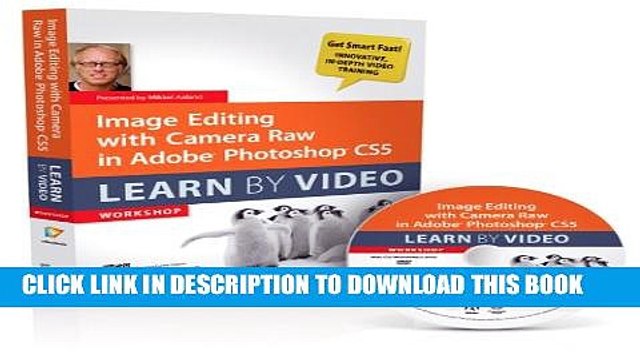 [PDF] Image Editing with Camera Raw in Adobe Photoshop CS5: Learn by Video Full Online