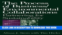 New Book The Process of Business/Environmental Collaborations: Partnering for Sustainability