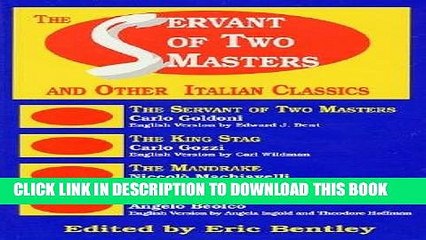 Download Video: New Book The Servant of Two Masters: And Other Italian Classics [SERVANT OF 2 MASTERS]