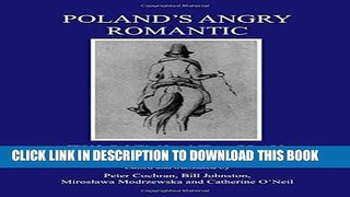 Collection Book Poland s Angry Romantic: Two Poems and a Play by Juliusz Slowacki