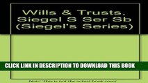 New Book Siegel s Wills   Trusts: Essay and Multiple-Choice Questions and Answers