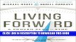Collection Book Living Forward: A Proven Plan to Stop Drifting andGet the Life You Want
