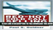 New Book Red-Hot Cold Call Selling: Prospecting Techniques That Pay Off