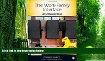 READ FREE FULL  The Work-Family Interface: An Introduction (Contemporary Family Perspectives