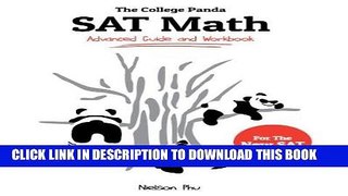 Collection Book The College Panda s SAT Math: Advanced Guide and Workbook for the New SAT