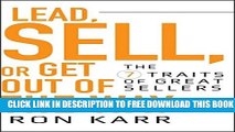 New Book Lead, Sell, or Get Out of the Way: The 7 Traits of Great Sellers