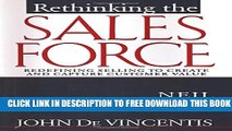 New Book Rethinking the Sales Force: Redefining Selling to Create and Capture Customer Value