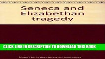 New Book Seneca and Elizabethan tragedy