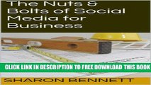 Collection Book The Nuts   Bolts of Social Media for Business