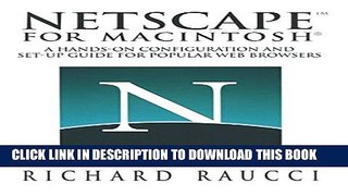 Collection Book NetscapeTM for MacintoshÂ®: A hands-on configuration and set-up guide for popular