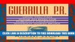 New Book Guerrilla P.R.: How You Can Wage an Effective Publicity Campaign...Without Going Broke