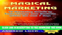 Collection Book Magical Marketing: 19 Marketing Secrets to Turbo-Charge Your Business Within the