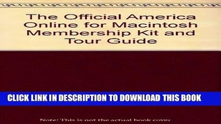 New Book The Official America Online for Macintosh Membership Kit   Tour Guide: Version 2.5/Book