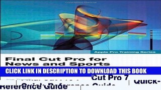 Collection Book Apple Pro Training Series: Final Cut Pro for News and Sports Quick-Reference Guide
