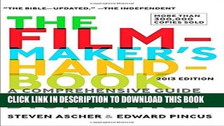 Collection Book The Filmmaker s Handbook: A Comprehensive Guide for the Digital Age: 2013 Edition