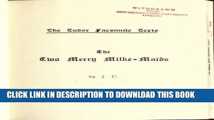 New Book The two merry milke-maids,