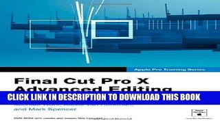Collection Book Apple Pro Training Series: Final Cut Pro X Advanced Editing by Wohl. Michael